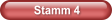 Stamm 4